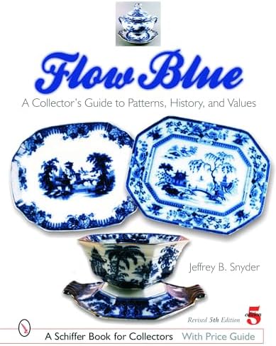 Collector's Encyclopedia of Flow Blue China: Gaston, Mary Frank
